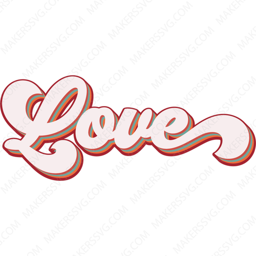 Valentine's Day-Love-01_1521a9d4-0a53-4cb4-8748-7c852f5afb27-Makers SVG