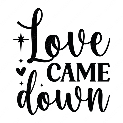 Christmas-Lovecamedown-01-Makers SVG