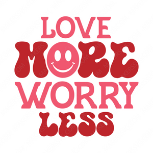 Valentine's Day-Lovemoreworryless-01-Makers SVG