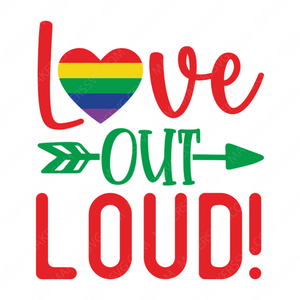 Pride Month-Loveoutloud_-01-small-Makers SVG