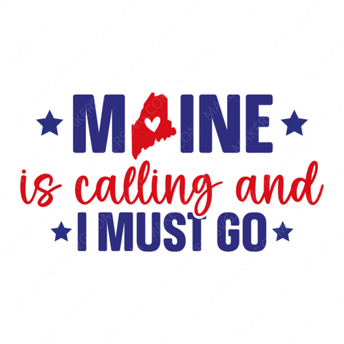 Maine-MaineiscallingandImustgo-01-small-Makers SVG