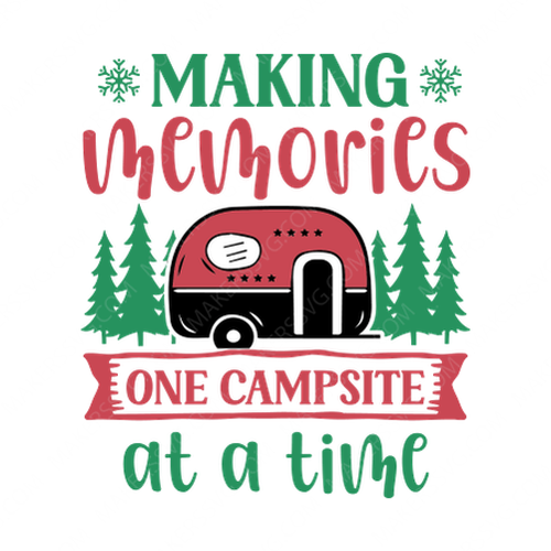 Camping-Makingmemoriesonecampsiteatatime-01-small-Makers SVG