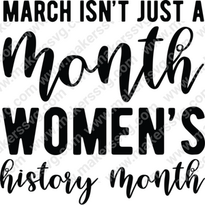 Women's History Month-Marchisn_tjustamonthWomen_shistorymonth-01-Makers SVG