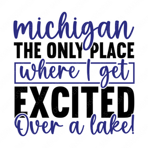 Michigan-MichiganTheonlyplacewhereIgetexcitedoveralake_-01-small-Makers SVG