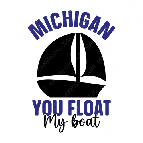 Michigan-Michigan_youfloatmyboat-01-small-Makers SVG