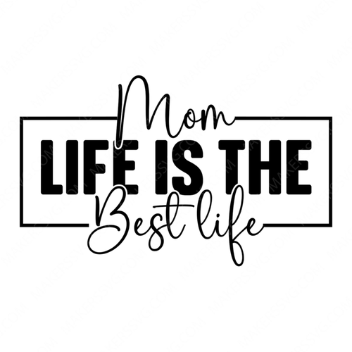 Mother-Momlifeisthebestlife-small-Makers SVG