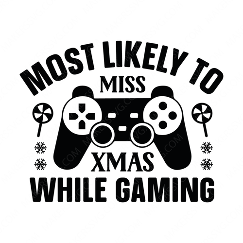 Gaming-Mostlikelytomissxmaswhilegaming-01-Makers SVG