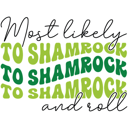 St. Patrick's Day-Mostlikelytoshamrockandroll-01-Makers SVG