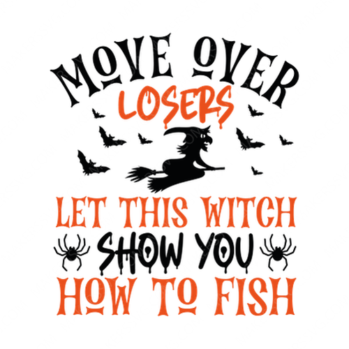 Fishing-Moveoverlosers.Letthiswitchshowyouhowtofish-01-small-Makers SVG