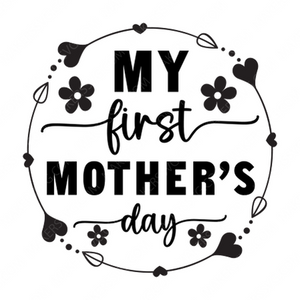Baby-Myfirstmothersday-small_dcac7182-64b6-4613-b992-2900fd55184f-Makers SVG