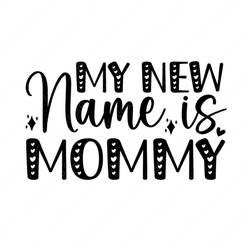 Mother-Mynewnameismommy-small-Makers SVG