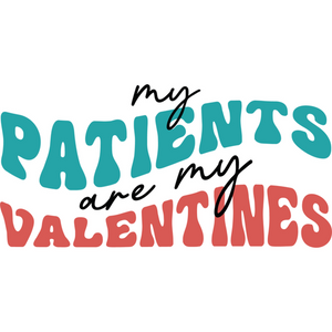 Valentine's Day-Mypatientsaremyvalentines-01-Makers SVG
