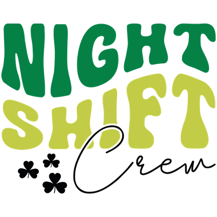 St. Patrick's Day-NightShiftCrew-01-Makers SVG