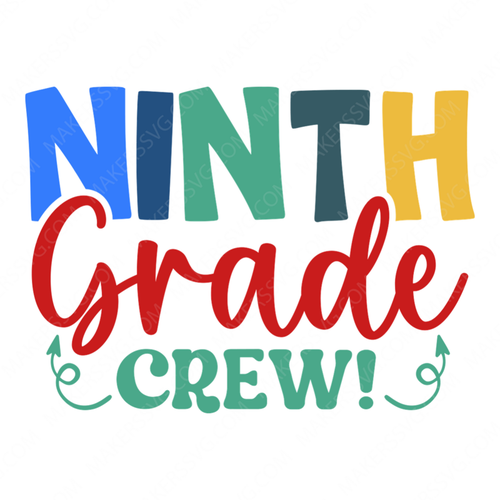 9th Grade-Ninthgradecrew_-01-small-Makers SVG