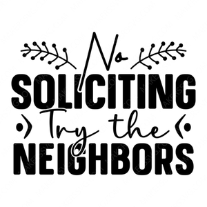 No Soliciting-NoSolicitingTryTheNeighbors-small-Makers SVG