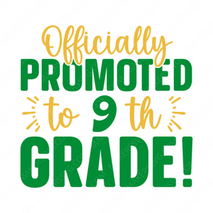 9th Grade-Officiallypromotedto9thgrade_-01-small-Makers SVG