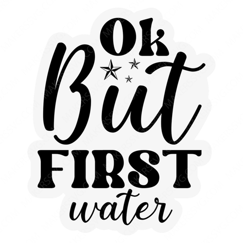 Water-Okbutfirstwater-01-small-Makers SVG