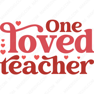 Valentine's Day-Onelovedteacher-01-Makers SVG