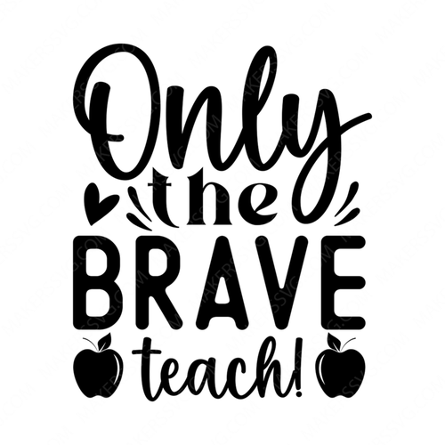 Education-Onlythebraveteach_-01-small-Makers SVG