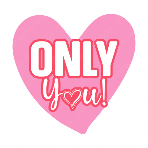 Love-Onlyyou_-01-small-Makers SVG