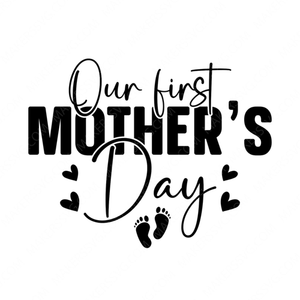 Mother-Ourfirstmothersday-small-Makers SVG