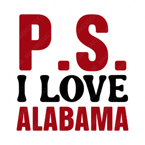 Alabama-P.S.IloveAlabama-01-small-Makers SVG