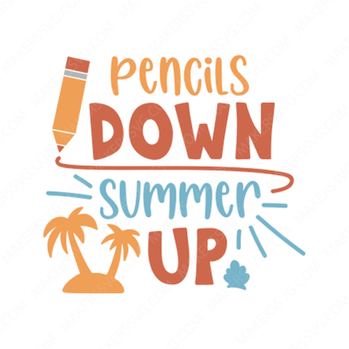 Summer-Pencils_down_summer_up_6603-Makers SVG