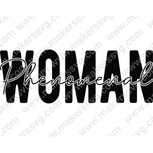 Women's History Month-PhenomenalWoman-01-Makers SVG