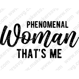 Women's History Month-PhenomenalWomanThat_sme-01-Makers SVG
