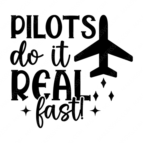Pilot-Pilotsdoitrealfast_-01-small-Makers SVG