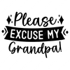 Grandpa-Pleaseexcusemygrandpa_-01-small-Makers SVG