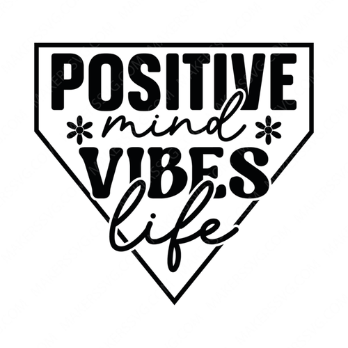 Positive-Positivemindvibeslife-01-Makers SVG