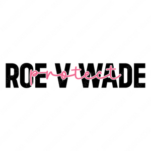 Roe v Wade-Protectroevwade-small-Makers SVG