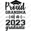 Graduation-ProudGrandmaofa2023graduate-01-Makers SVG