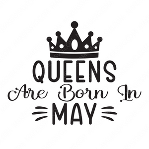 Birthday-QueensareborninMay-small-Makers SVG