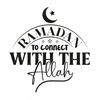 Ramadan-RamadantoConnectwiththeAllah-small-Makers SVG