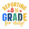 8th Grade-Reporting8thgradeforduty_-01-small-Makers SVG