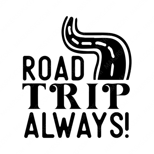 Driving-Roadtripalways_-01-small-Makers SVG
