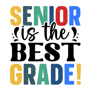 12th Grade-Senioristhebestgrade_-01-small-Makers SVG