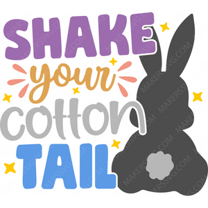 Easter-ShakeYourCottonTail-small-Makers SVG