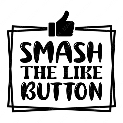 Content Creator-Smashthelikebutton-01-small-Makers SVG