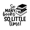 Reading-Somanybooks_solittletime_-01-small-Makers SVG