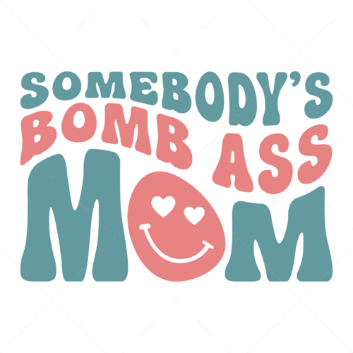 Mother-Somebody_sbombassmom-01-Makers SVG