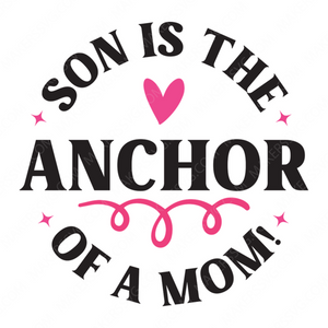 Son-Sonistheanchorofamom_-01-small-Makers SVG