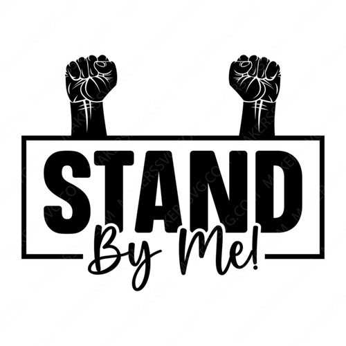 Black History Month-Standbyme_-01-small-Makers SVG