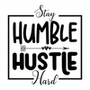 Hustle-StayHumbleHustleHard-small_243105b9-9421-41b0-a8cc-3a17f2342b9b-Makers SVG