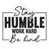 Hustle-Stayhumble.Workhard.Bekind-01-small-Makers SVG