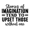 Literary Quotes-Storiesofimaginationtendtoupsetthosewithoutone-01-small-Makers SVG