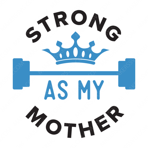 Daughter-Strongasmymother-01-small-Makers SVG