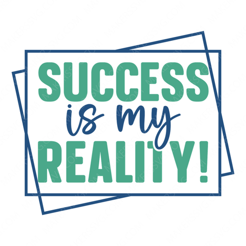 Success-Successismyreality_-01-small-Makers SVG